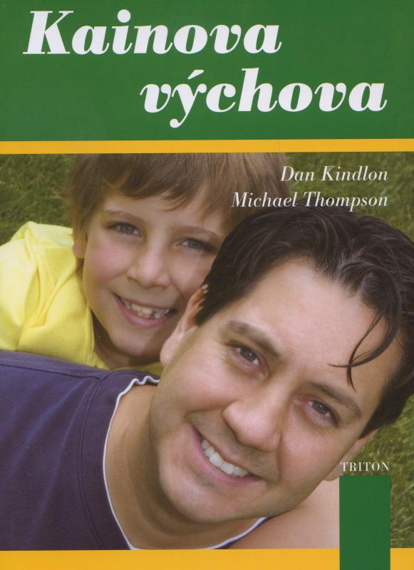 Kniha: Kainova výchova - Kindlon,Thompson Michael