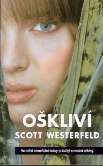 Kniha: Oškliví - Westerfeld Scott