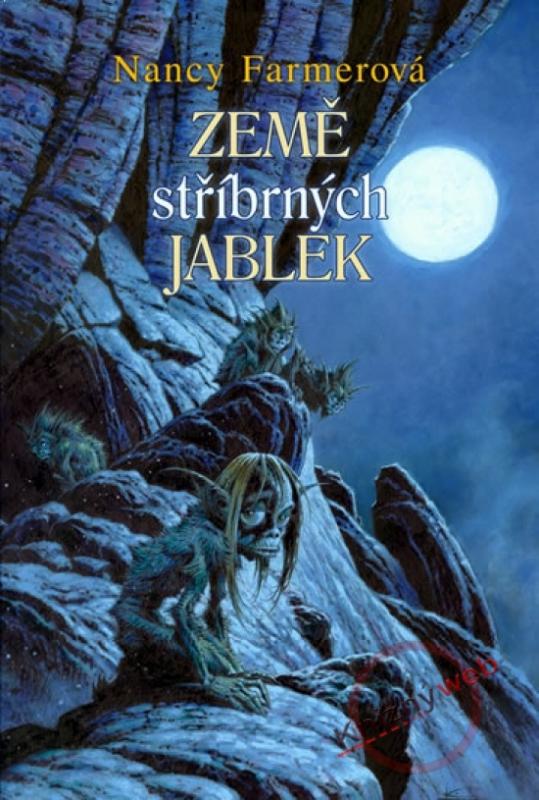 Kniha: Země stříbrných jablek - Farmerová Nancy