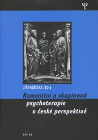 Komunitní a skupinová psychoterapie v české perspektivě