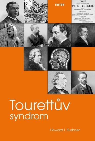 Kniha: Tourettův syndrom - Kushner Howard I.