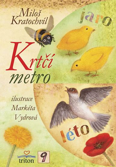 Kniha: Krtčí metro - Kratochvíl Miloš