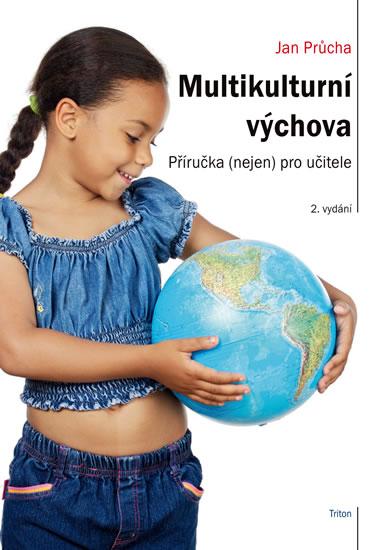 Kniha: Multikulturní výchova - 2. vydání - Průcha Jan