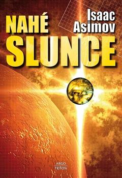 Kniha: Nahé slunce - Isaac Asimov