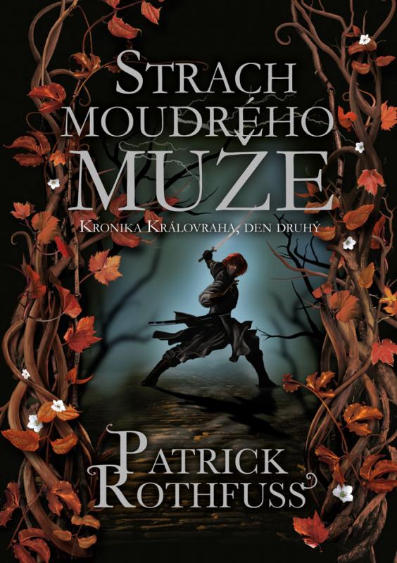 Kniha: Strach moudrého muže - Patrick Rothfuss