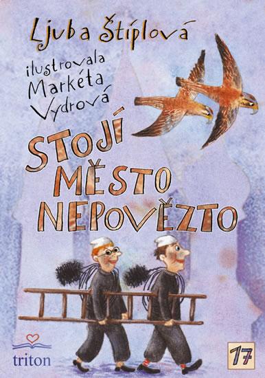 Kniha: Stojí město Nepovězto - Štíplová Ljuba