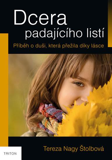 Kniha: Dcera padajícího listí - Nagy Štolbová Tereza
