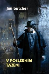 Harry Dresden 7 - V posledním tažení