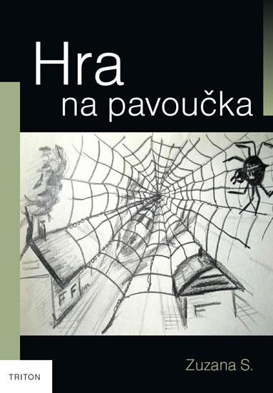 Kniha: Hra na pavoučka - Zuzana S.