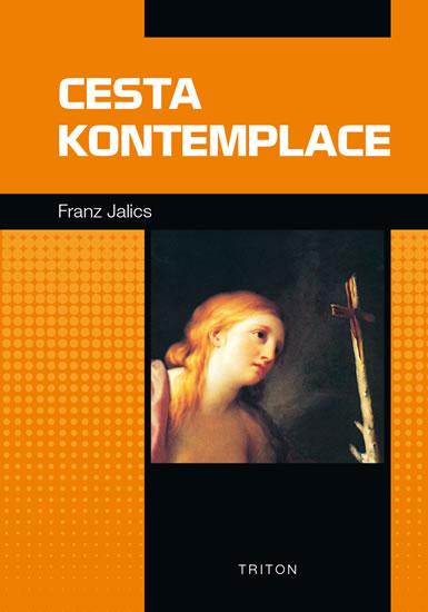 Kniha: Cesta kontemplace - Jalics Franz