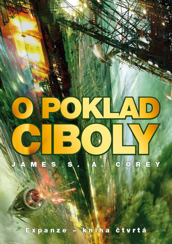 Kniha: O poklad Ciboly - Expanze 4 - Corey James S. A.