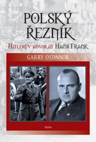 Polský řezník - Hitlerův advokát Hans Frank