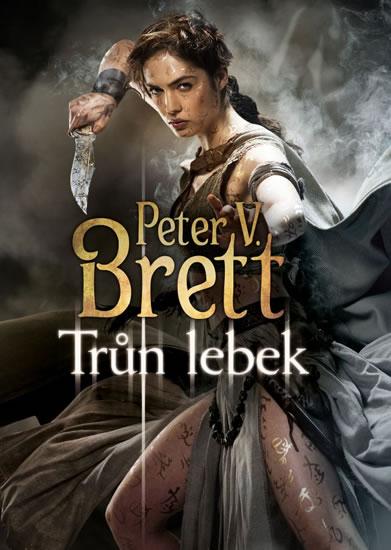 Kniha: Trůn lebek - Démonská trilogie 4 - Brett Peter V.