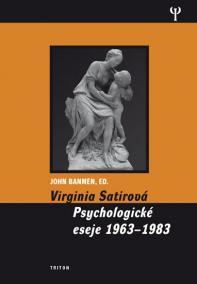 Virginia Satirová - Psychologické eseje 1963-1983