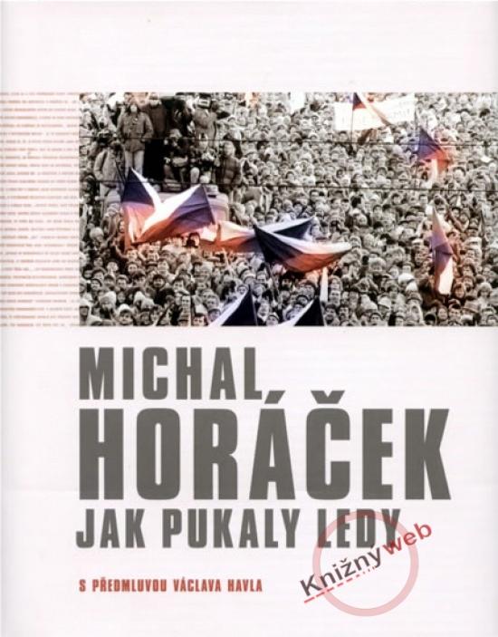 Kniha: Jak pukaly ledy - Horáček Michal
