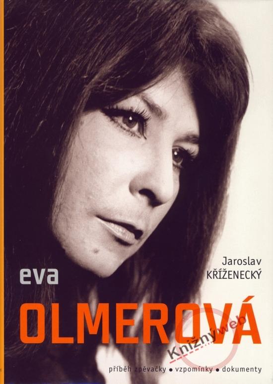 Kniha: Eva Olmerová - Kříženecký Jaroslav