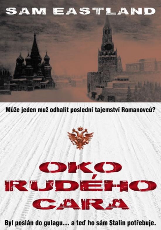 Kniha: Oko rudého cara - Eastland Sam