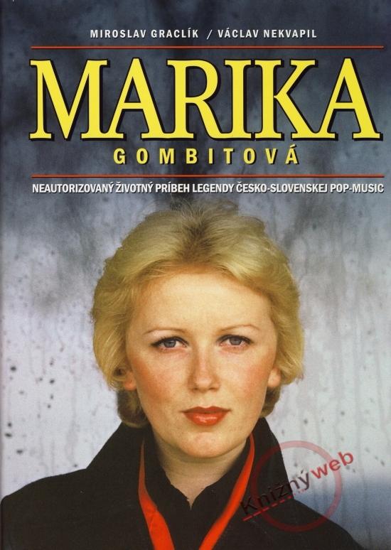 Kniha: Marika Gombitová - Miroslav Graclík