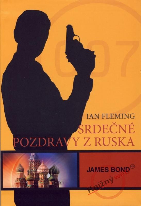 Kniha: James Bond - Srdečné pozdravy z Ruska - Fleming Ian