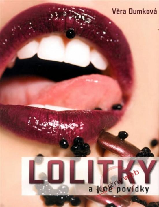 Kniha: Lolitky a jiné povídky - Dumková Věra