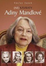 Kniha: (ne)návraty Adiny Mandlové - Junek Václav