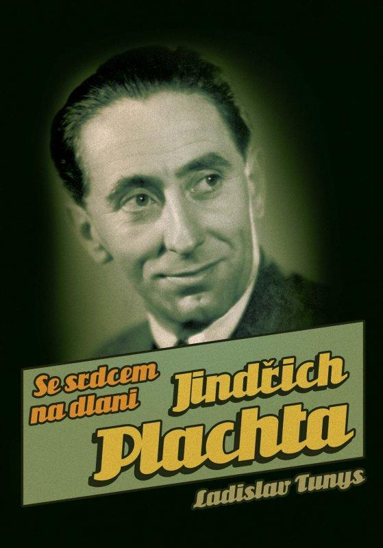 Kniha: Jindřich Plachta - Ladislav Tunys