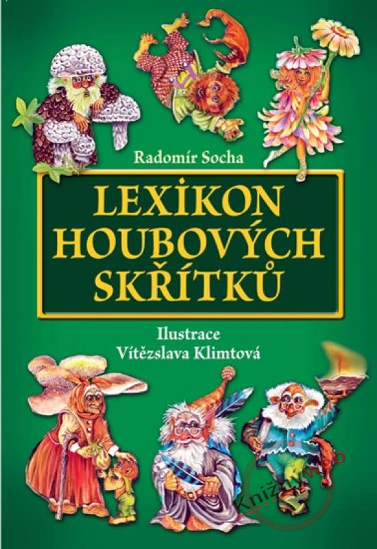Kniha: Lexikon houbových skřítků - Socha Radomír