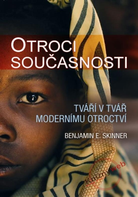 Kniha: Otroci současnosti - Skinner E. Benjamin