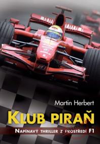 Klub piraň - Napínavý thriller z prostředí F1