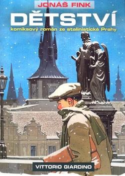 Kniha: Jonáš Fink Dětství - Vittorio Giardino