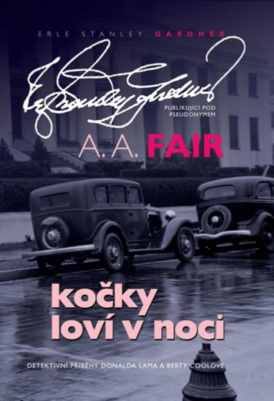 Kniha: Kočky loví v noci - Gardner Erle Stanley