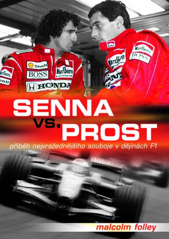 Kniha: Senna Versus Prost - Folley Malcolm