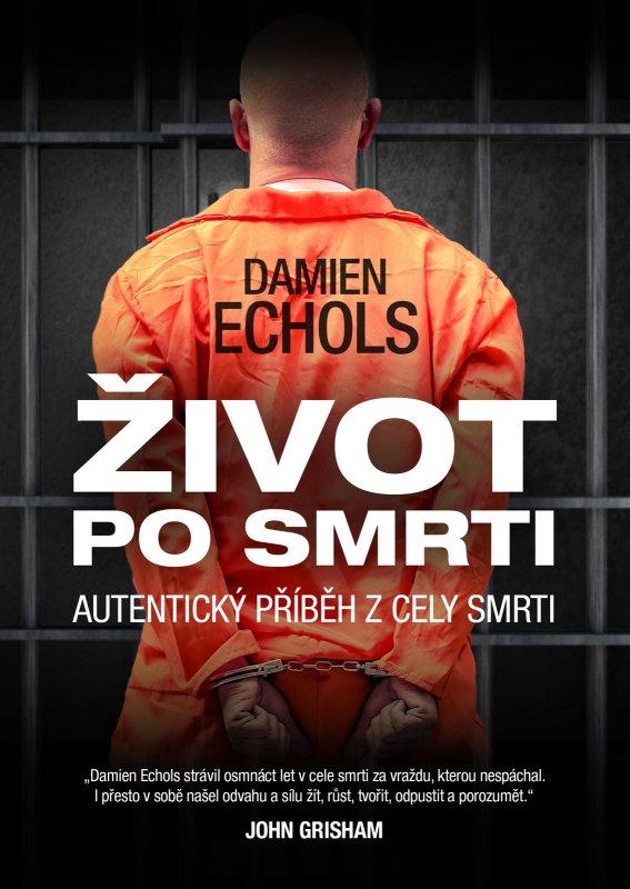 Kniha: Život po smrti - Damien Echols