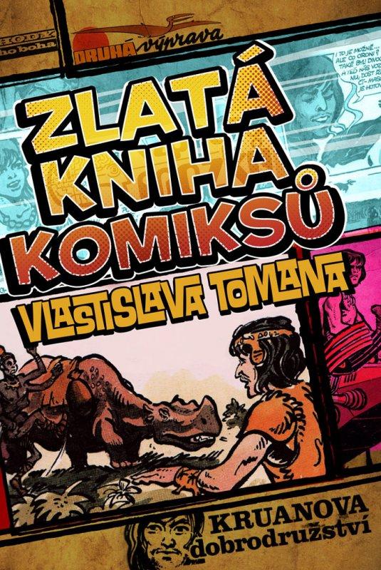 Kniha: Zlatá kniha komiksů Vlastislava Tomana - Vlastislav Toman