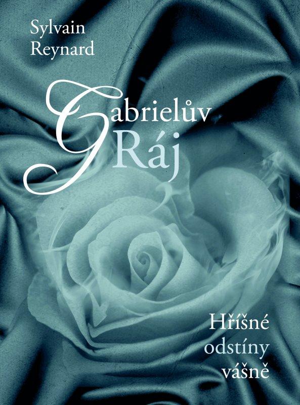 Kniha: Gabrielův Ráj - Sylvain Reynard