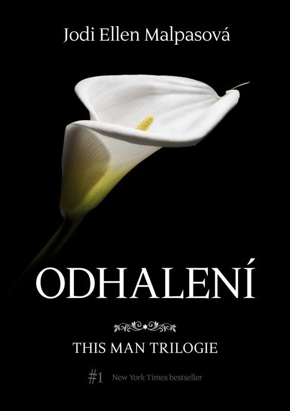 Kniha: Odhalení – This Man 1 - Jodi Ellen Malpasová