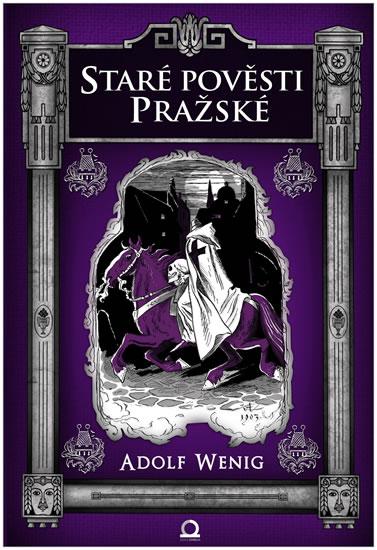 Kniha: Staré pověsti pražské - Wenig Adolf
