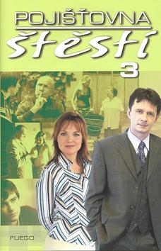 Kniha: Pojišťovna štěstí 3autor neuvedený