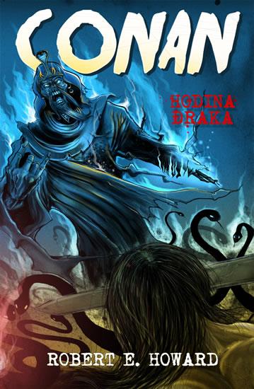 Kniha: Conan 2 - Hodina draka - Howard Robert E.