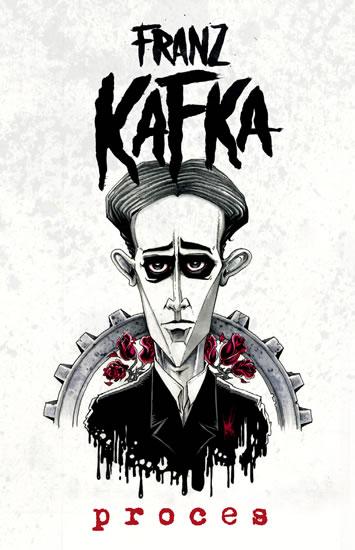 Kniha: Proces - Kafka Franz