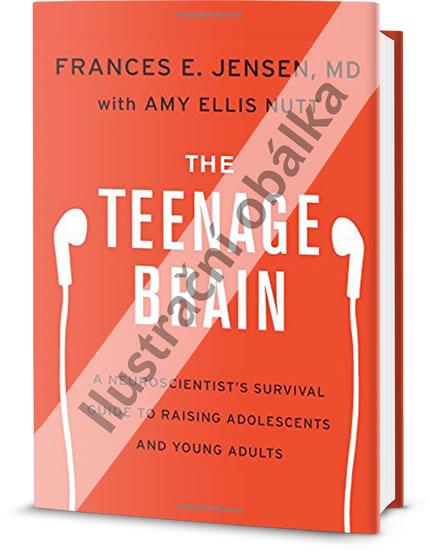 Kniha: Mozek Teenagera - Frances Jensen E.