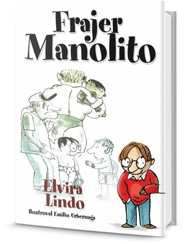 Kniha: Frajer Manolito - Lindo Elvira