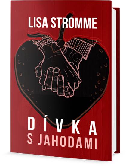 Kniha: Dívka s jahodami - Stromme Lisa