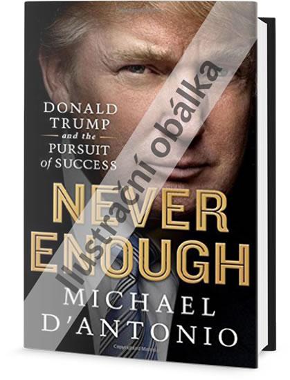 Kniha: Donald Trump - Nespokojený - D'Antonio Michael