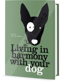 Harmonický život se psem