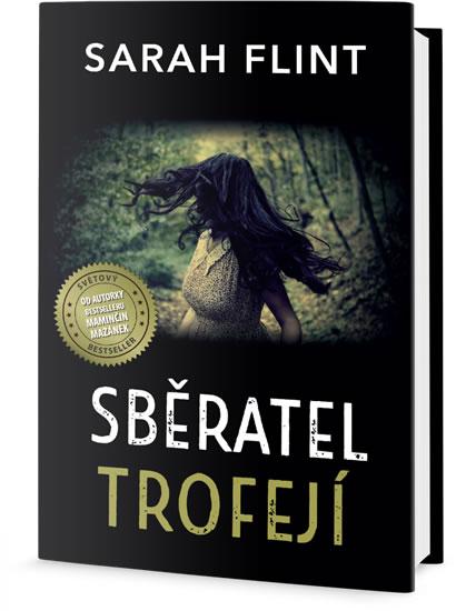 Kniha: Sběratel trofejí - Flint Sarah