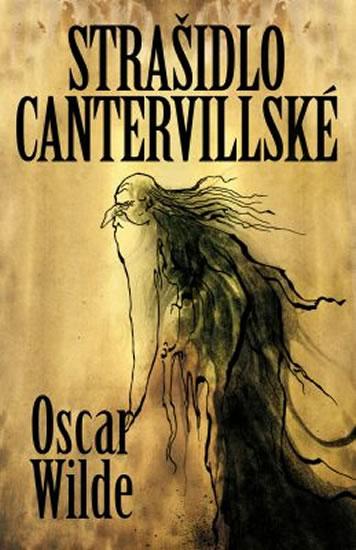 Kniha: Strašidlo Cantervillské - Wilde Oscar