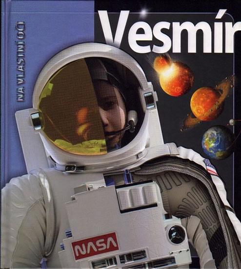 Kniha: Vesmír - Na vlastní oči - Dyer Alan