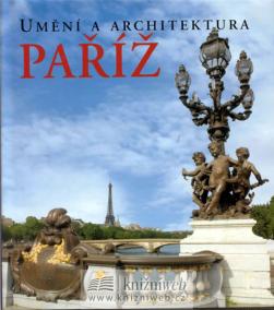 Umění a architektura - Paříž