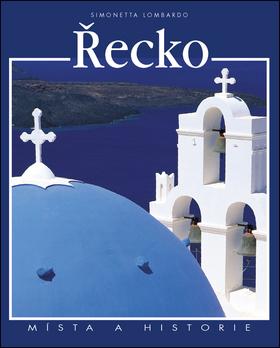 Kniha: Řecko - Simonetta Lombardová